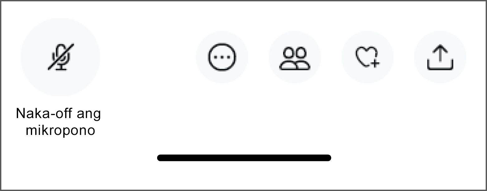 Ang button na "Naka-off ang mic" ay may slash sa ibabaw ng mic at matatagpuan ito sa kaliwang sulok sa ibaba ng screen.